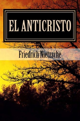 El Anticristo (Spanish Edition), by Friedrich Nietzsche