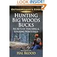 Hunting Big-Woods Bucks (Outdoorsman's Edge) by Hal Blood and Various