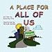 A Place For All Of Us
