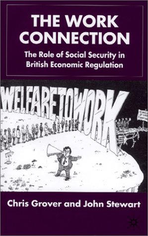 Image of: The Work Connection: The Role of Social Security in British Economic Regulation