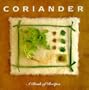 Cilantro: A Book of Recipes (The Little Recipe Book Series)