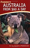 Frommer's Australia from $60 a Day (Frommer's $ A Day)