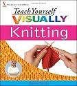 Teach Yourself Visually Knitting (Teach Yourself Visually)