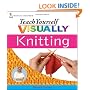 Teach Yourself Visually Knitting (Teach Yourself Visually)