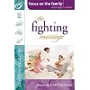 The Fighting Marriage (Focus on the Family Marriage Series)