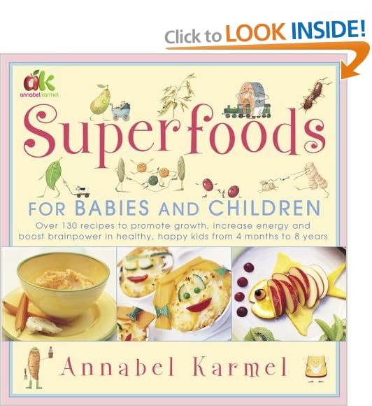 Superfoods: For Babies and Children