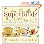 Superfoods: For Babies and Children