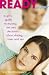 Book Ready or Not?: A Girl's Guide to Making Her Own Decisions about Dating, Love, and Sex