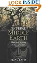 The Real Middle-Earth: Magic and Mystery in the Dark Ages