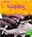 Sculpting  (Action Art) (Action Art)