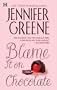 Blame It On Chocolate (Hqn Romance)