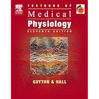 Textbook of Medical Physiology: With STUDENT CONSULT Online Access (Guyton Physiology)