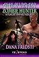 Ashley Drake, Zombie Hunter