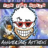 Toy Dolls - Anniversary Anthems