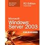Microsoft Windows Server 2003: Unleashed