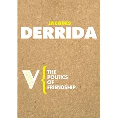 The Politics of Friendship (Radical Thinkers)