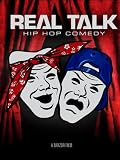 Real Talk: Hip Hop Comedy