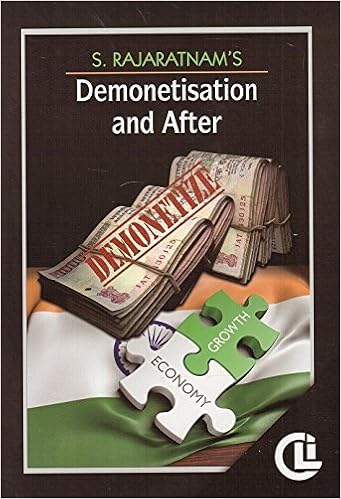 Demonetisation and After -Company Law Institute's -S. Rajaratnam-2017 Edition Book- S. Rajaratnam