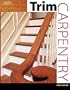 Trim Carpentry