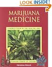 Marijuana Medicine: A...