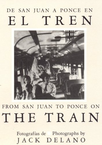 City Travel Guides Discounted  Books : De San Juan a Ponce En El Tren/ from San Juan to Ponce on the Train