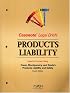 Product Liability, Keyed to Owen, Montgomery, and Keeton (Casenote Legal Briefs)
