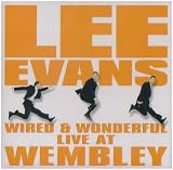 Wired and Wonderful - Live at Wembley