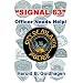 Signal 63: Officer Needs Help
