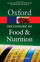 A Dictionary of Food and Nutrition