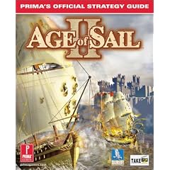 The Age of Sail II (Prima's official strategy guide)
