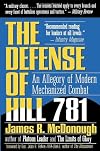 Defense of Hill 781: An Allegory of Modern Mechanized Combat