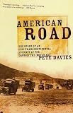 American Road: The Story of an Epic Transcontinental Journey at the Dawn of the Motor Age