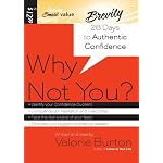 Why Not You?: 28 Days to Authentic Confidence book cover