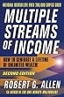 Multiple Streams of Income: How to Generate a Lifetime of Unlimited Wealth