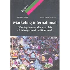 Marketing international : D�veloppement des march�s et management multiculturel