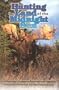 Hunting the Land of the Midnight Sun: A Collection of Hunting Adventures from the Alaska Professional Hunters Association