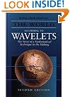 The World According to Wavelets: The Story of a Mathematical Technique in the Making
