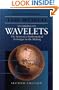 The World According to Wavelets: The Story of a Mathematical Technique in the Making, Second Edition