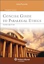 Concise Guide To Paralegal Ethics, Third Edition