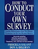 How to Conduct Your Own Survey