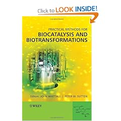 Practical Methods for Biocatalysis and  Biotransformations