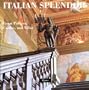 Italian Splendor: Great Castles, Palaces, and Villas