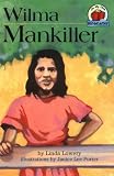 Wilma Mankiller (Carolrhoda on My Own Book)