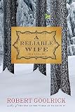 A Reliable Wife   [RELIABLE WIFE] [Hardcover]