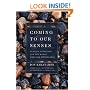 Coming to Our Senses: Healing Ourselves and the World Through Mindfulness
