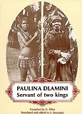 Paulina Dlamini: Servant of Two Kings (Killie Campbell Africana Library Publications)