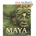 Maya: Gottk�nige im Regenwald