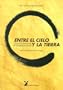 Entre el Cielo y la Tierra: Los Cinco Elementos en la Medicina China (Spanish Edition)