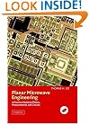 Planar Microwave Engineering: A Practical Guide to Theory, Measurement, and Circuits
