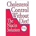 Cholesterol Control Without Diet!